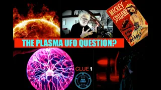 The Plasma UFO question? - Prof Simon