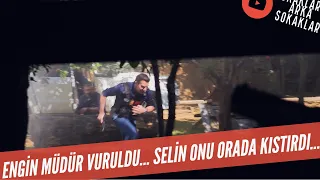 Engin Müdür Vuruldu! Selin Onu Vuranı Orada Kıstırdı 526. Bölüm