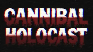 CANNIBAL HOLOCAST EP. 3 | "Release the Spider"