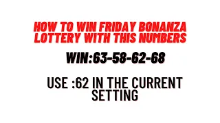 FRIDAY BONANZA LOTTERY TICKETS