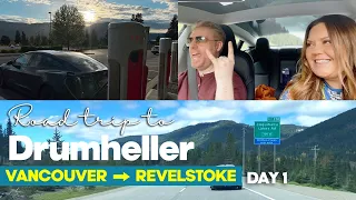 Tesla Road Trip Vancouver - Drumheller: Day 1 - Vancouver to Revelstoke 🦕🦖🏔