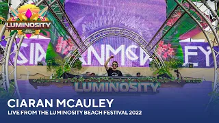 Ciaran McAuley - Live from the Luminosity Beach Festival 2022 #LBF22