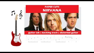 Nirvana - Paper Cuts / Guitar Tab / Backing Track