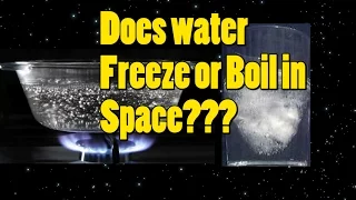 Does Water Freeze or Boil in Space?|Curiousminds97