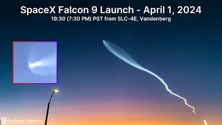 SpaceX Falcon 9 Launch from San Diego Spectacular View! April 1 2024