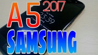 Samsung Galaxy A5 2017 (A520F) подробный обзор и тест. A5 2017 почти идеальный