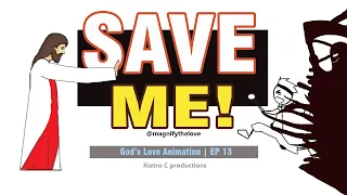 God's Love Animation | EP 13 - "Am I Worthy Of Your Love?"