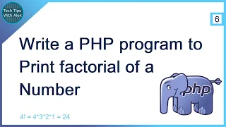 Write a PHP program to print factorial of a number