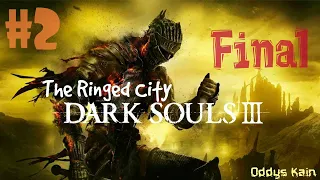Dark Souls 3 DLC : The Ringed City !!! Прохождение #2 Финал
