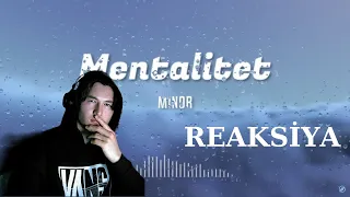 MİNOR--MENTALİTET REAKSİYA / NUYOMUX REAKSİYA QİLADİ