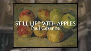 Still Life with Apples by Paul Cézanne - Curator Highlights