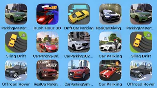 Parking Master, Rush Hour 3D, Drift Car Parking, Real Car Driving, Sling Drift, Car Parking 2022