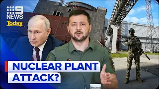 Ukraine, Russia accuse each other plans to attack Europe's biggest nuclear plant | 9 News Australia
