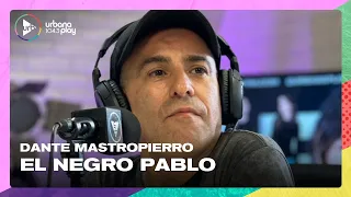 El Negro Pablo, Dante Mastropierro, contó anécdotas de su vida en #TodoPasa
