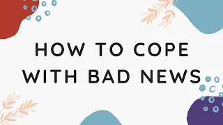 How To Cope With Bad News | WRM Podcast