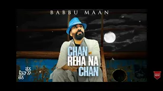 New song Babbu Maan CHAN REHA NA CHAN