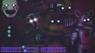 [FNaF SFM] Collab FNaF TSL "Daddy's Little Monsters" feat. Jordan Lacore