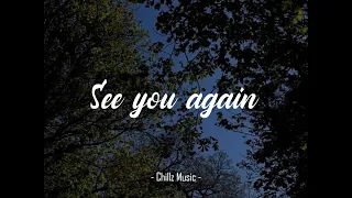 Wiz Khalifa ft. Charlie Puth - See you again (1 hour loop) (slowed + reverb)