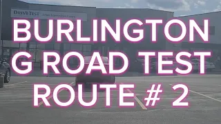 Burlington G Road Test Route # 2 | Important Tips