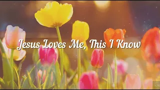 Jesus Loves Me, This I Know Lyrics 1 Hour |  Old Hymn of the Church |  Prayer Time |  Piano Hymns