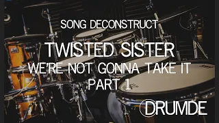 Twisted Sister - Were Not Gonna Take It Drum Lesson - Part 1