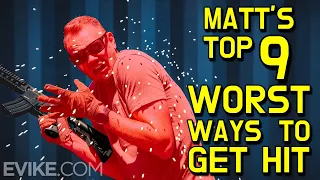 Matt's Top 9 Worst Ways to Get Hit