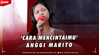 ANGGI MARITO - CARA MENCINTAIMU VERSI LIVE ON RADIO