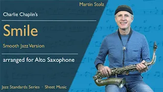 Play Charlie Chaplin’s ”Smile“ for Alto Saxophone · Smooth Jazz Version