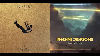 Enemy Warriors (Mashup) - Imagine Dragons vs Imagine Dragons