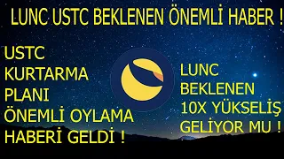 SON DAKİKA 🚨LUNC USTC KURTARMA OYLAMASI ! LUNC 10X YÜKSELİŞ GELİYOR MU ! #lunc #luna #ceekvr #shiba