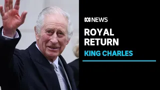 King Charles to resume public-facing duties | ABC News