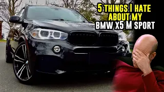 5 things I Hate about my BMW X5 M Sport