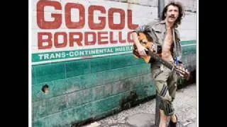Gogol Bordello - In the meantime in Pernambuco (NEW ALBUM: Trans-continental hustle)