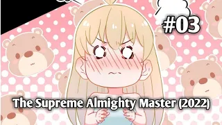 The Supreme Almighty Master (2022) | Chapter 3 | English | Soon, you're making a sneak attack