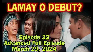 Episode 32 BATANG QUIAPO/ ADVANCED FULL EPISODE/ MARCH 29, 2023 Miyerkules