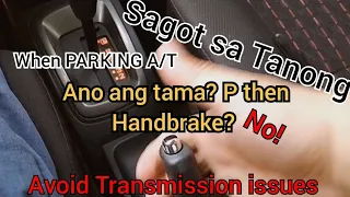 Wigo G A/T / Avoid Transmission issues / Park it right.