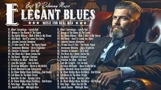 Top 100 Best Blues Songs - Compilation Of Blues Music Greatest - Slow Relaxing Blues Songs