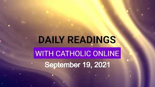 Daily Reading for Sunday, September 19th, 2021 HD