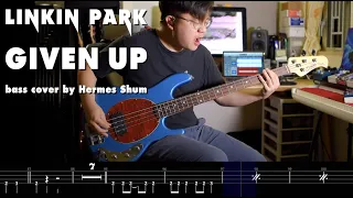 Linkin Park《Given Up》Bass Cover + Play-Along TAB!