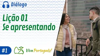 Lição 01 - Se apresentando | Diálogo em português #01