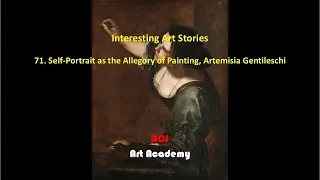 Interesting Art Stories: 71. Self-Portrait as the Allegory of Painting, Artemisia Gentileschi
