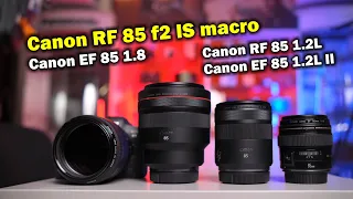 Обзор-сравнение Canon RF 85 f2 IS macro vs EF 85 1.8 vs RF 85 1.2L vs EF 85 1.2L II