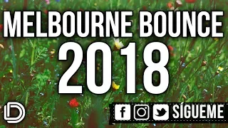 Melbourne Bounce 2018 | Música Electrónica Vol. 56