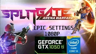 Splitgate: Arena Warfare - GTX 1050ti | i5 3470 | Epic Settings 1080p - Benchmark Gameplay