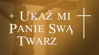 Ukaż mi Panie swą twarz - Schola Ventuno