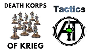 Death Korps of Krieg: Rules Overview, Review + Tactics - Imperial Guard / Astra Militarum Strategy