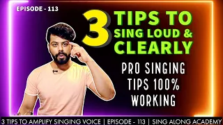 How to Sing Loud & Clear ? | Volume in Singing | Episode - 113 | Sing Along