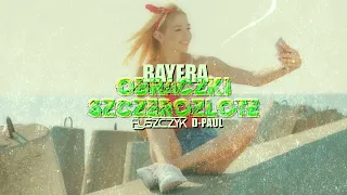 Bayera - Obrączki Szczerozłote (Puszczyk & D-Paul Remix)