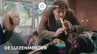 Je stem is natuurlijk ook een instrument hè? | De Luizenmoeder II