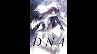 § Nightcore - DNA §